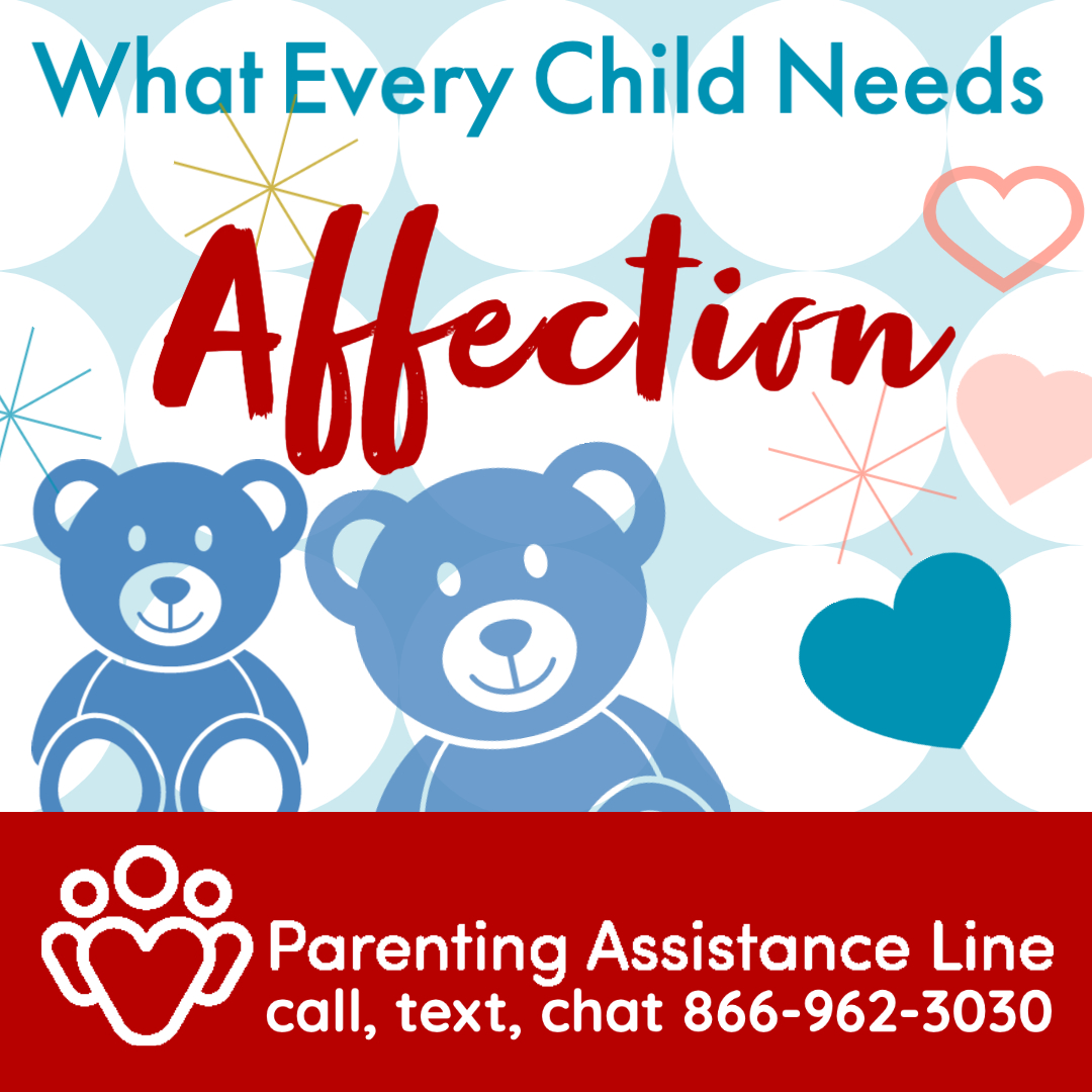 Every Child needs 2 - PAL - Parenting Assistance Line