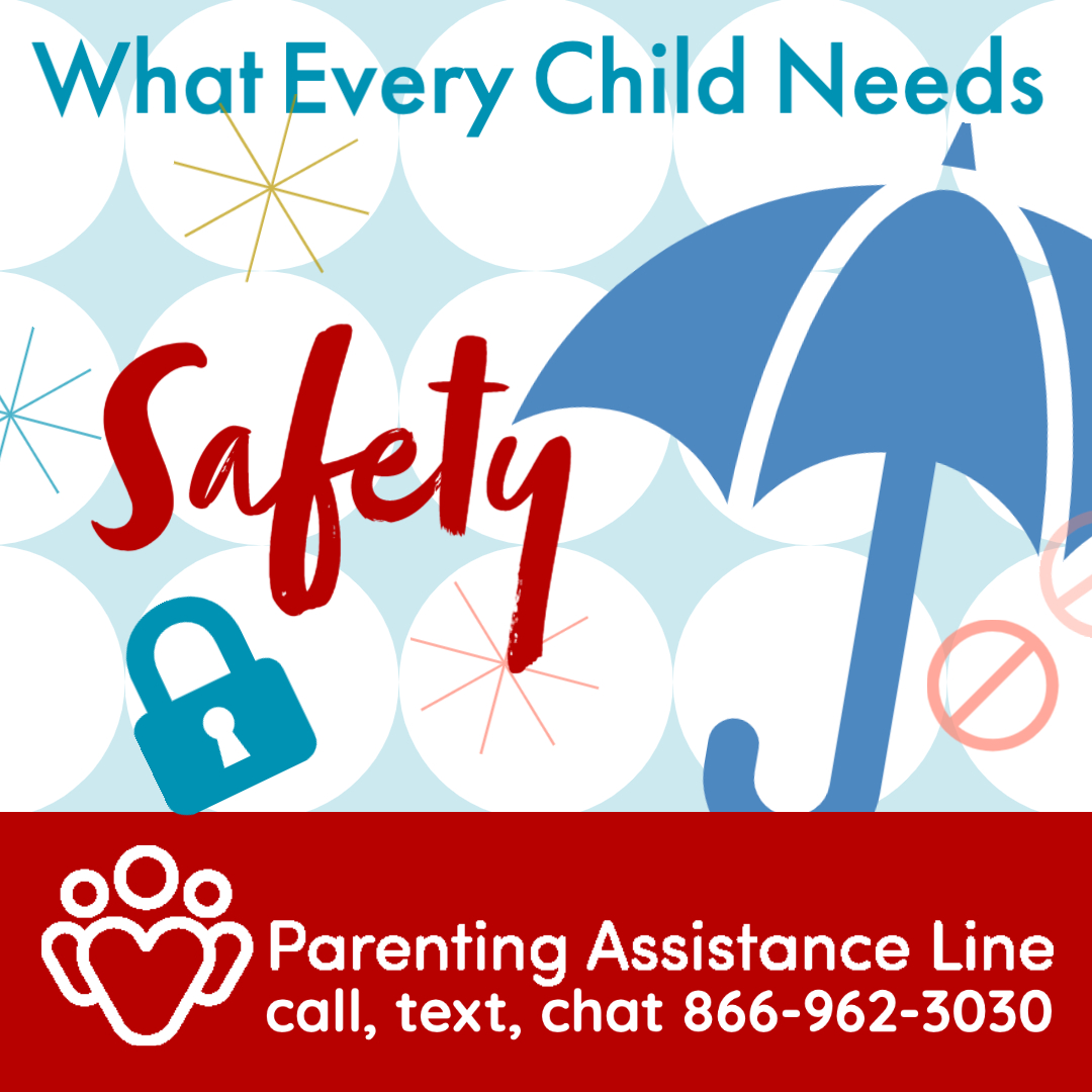 Every Child needs 3 - PAL - Parenting Assistance Line