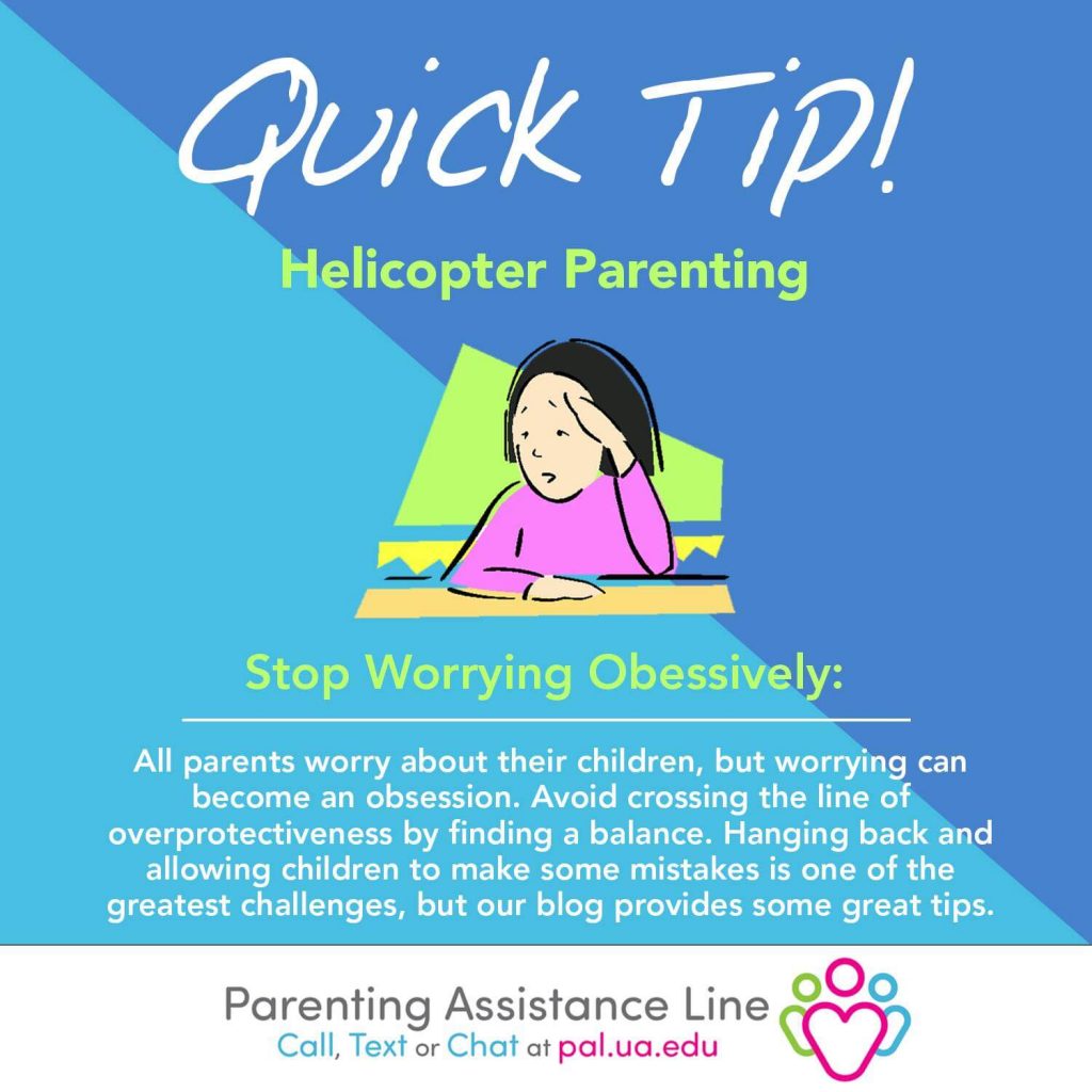 Helicopter Parenting - Pal - Parenting Assistance Line