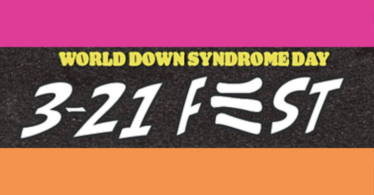 321 Fest • World Down Syndrome Day