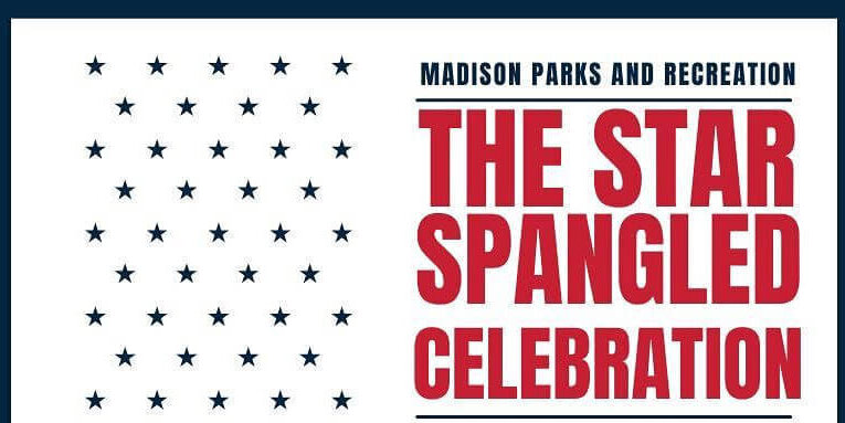 Star Spangled Celebration in Madison