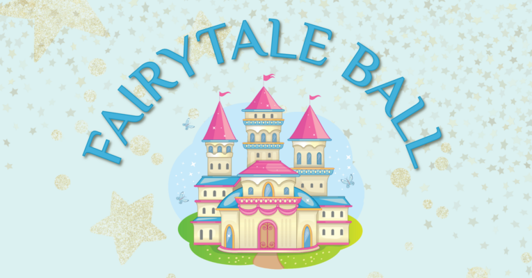 Family Fun Night, Fairytale Ball